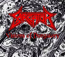 Sarcator – Visions of Purgatory (Former Metallica Worship Blackened Thrash)