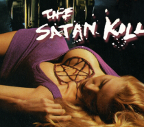 The Satan Killer (Thrift Store Mulleted Death Machine Action Thriller Junk)