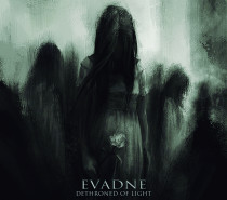 Evadne – Dethroned of Light EP