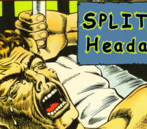 SPLITting Headache – Grizzlor / Barren Womb