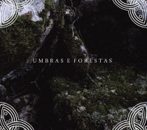 Downfall of Nur – Umbras e Forestas