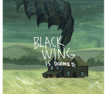 Black Wing – … Is Doomed