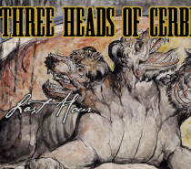 THE THREE HEADS OF CERBERUS – The Last Hour