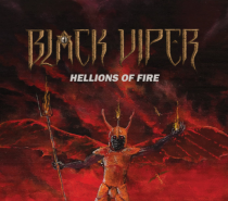 Black Viper – Hellions of Fire (Woah You Guys Do Power and/or Speed Metal?)