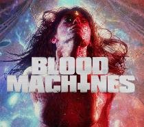 Blood Machines (Vapid Sci-Fi Horror Synth Cheese)