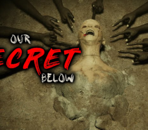 Our Secret Below (Literally Underground Stalker Escape Game)