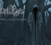 Vacant Eyes – A Somber Preclusion of Being (Turgid Funeral Doom)