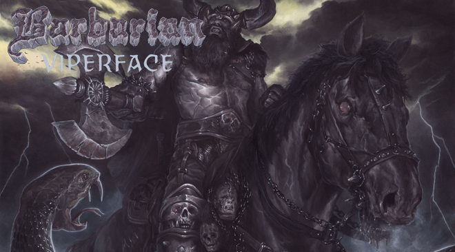 Barbarian – Viperface (Regressive to the Core but Not a Bore Thrash Metal)