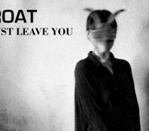Throat – We Must Leave You (Geriatric Noise Goth)