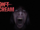 Don’t Scream (Literal Title Psychological Horror)