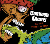 Common Enemy: As the World Burns