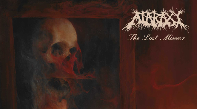 Ataraxy – The Last Mirror (Funereal Death Metal, Yes That Is A Word)